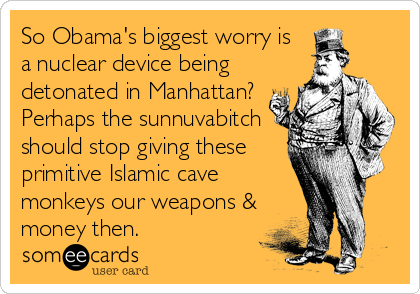 Thanks, Obama voters, for making America and the world a much safer place. YOU SUCK!!!!....