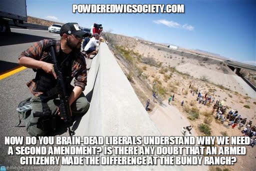 Note to liberals: Here's hoping the events this weekend at the Bundy Ranch cleared up any confusion you may have had regarding the Second Amendment....
